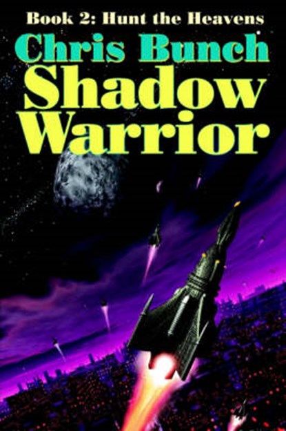The Shadow Warrior  Book, BUNCH,  Chris - Paperback - 9781592240906