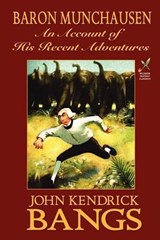 Baron Munchausen - BANGS,  John Kendrick - 9781592241323