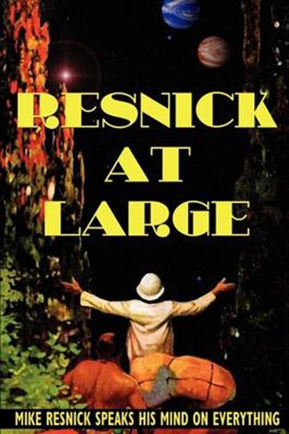 Resnick at Large, RESNICK,  Mike - Paperback - 9781592241606