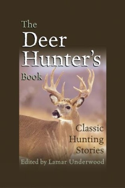 Deer Hunter's Book, UNDERWOOD,  Lamar - Paperback - 9781592284214