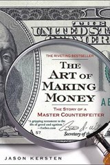 The Art of Making Money - KERSTEN,  Jason - 9781592405572