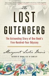 The Lost Gutenberg - DAVIS,  Margaret Leslie - 9781592408672
