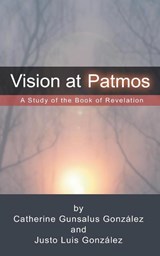 Vision at Patmos - Gonzalez ; Justo L Gonzalez - 9781592444144