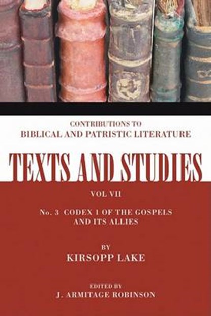Codex 1 of the Gospels and Its Allies, LAKE,  Kirsopp - Paperback - 9781592448364