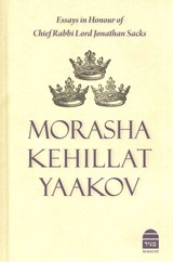Morasha Kehillat Yaakov: Essays in Honour of Chief Rabbi Lord Jonathan Sacks - Michael Pollak - 9781592643905