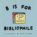 B Is For Bibliophile - O.E. Zelmanovich - 9781592704323