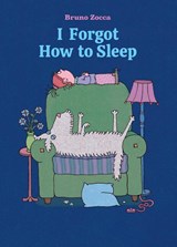 I Forgot How to Sleep - Bruno Zocca - 9781592704835