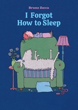 I Forgot How to Sleep - Bruno Zocca - 9781592704835