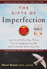 The Gifts Of Imperfection - BROWN,  Brene - 9781592858491
