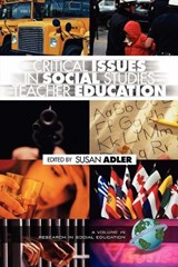 Critical Issues in Social Studies Teacher Education -  - 9781593110949