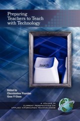 Preparing Teachers To Teach With Technology -  - 9781593111601