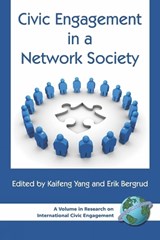 Civic Engagement in a Network Society -  - 9781593115586