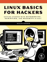 Linux Basics for Hackers - OccupyTheWeb - 9781593278564