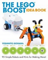 The LEGO BOOST Idea Book - Yoshihito Isogawa - 9781593279844