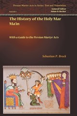 The History of the Holy Mar Ma'in - Sebastian Brock - 9781593332228