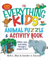 The Everything Kids' Animal Puzzles and Activity Book - Beth L. Blair ; Jennifer A. Ericsson - 9781593373054
