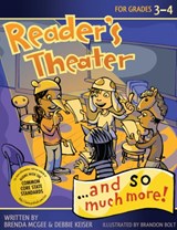 Reader's Theater...and So Much More! - MCGEE,  Brenda ; Keiser Triska, Debbie - 9781593635008