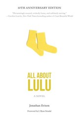 All About Lulu - Jonathan Evison - 9781593762094