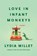 Love in Infant Monkeys, Lydia Millet - Paperback - 9781593762520