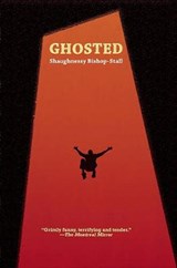 Ghosted - BISHOP-STALL,  Shaughnessy - 9781593762957