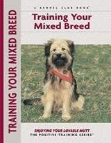 Training Your Mixed Breed - Miriam Fields-Babineau - 9781593789572