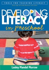 Developing Literacy in Preschool - Lesley Mandel Morrow - 9781593854621