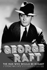 George Raft - Stone Wallace - 9781593931230
