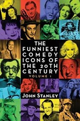 The Funniest Comedy Icons of the 20th Century, Volume - STANLEY,  Paul - 9781593939083