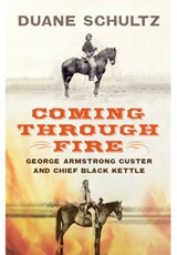Coming Through Fire - Duane Schultz - 9781594161650