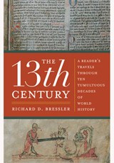 The 13th Century - BRESSLER,  Richard D. - 9781594161766