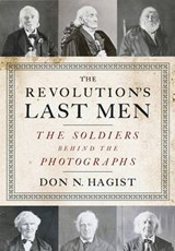 The Revolution's Last Men - Don N. Hagist - 9781594162220