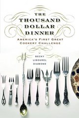The Thousand Dollar Dinner - DIAMOND,  Becky Libourel - 9781594162312