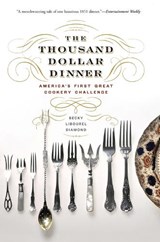 The Thousand Dollar Dinner - Becky Libourel Diamond - 9781594162602