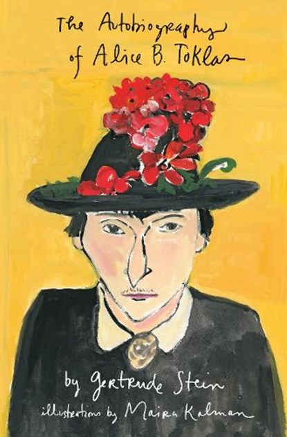 Autobiography of Alice B. Toklas Illustrated, Gertrude Stein&& Illustrated by Maira Kalman - Gebonden met stofomslag Gebonden - 9781594204609