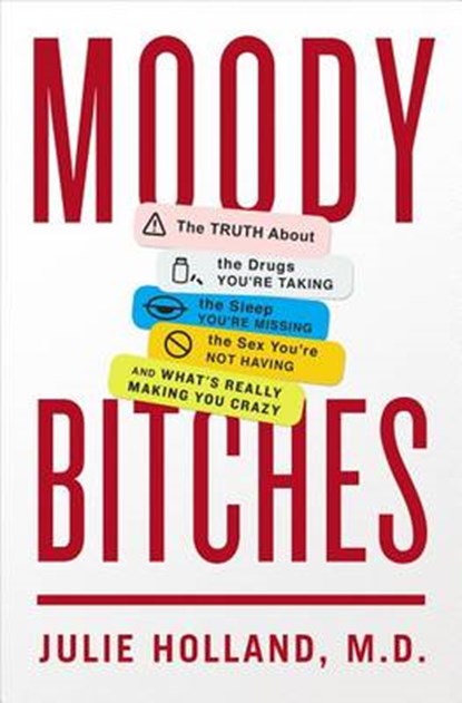 Moody Bitches, HOLLAND,  Julie - Gebonden - 9781594205804