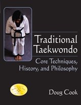 Traditional Taekwondo - Doug Cook - 9781594390661