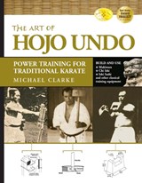 The Art of Hojo Undo - Michael Clarke - 9781594394157