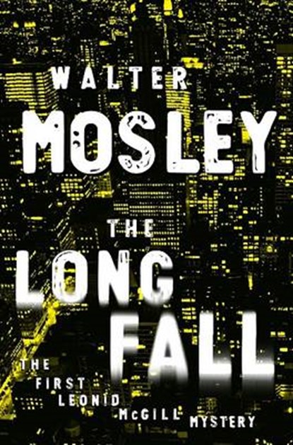 The Long Fall, Mosley, Walter - Gebonden - 9781594488580