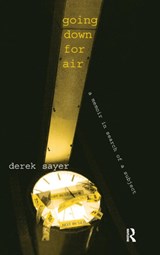 Going Down for Air - Derek Sayer ; Charles C. Lemert - 9781594510403