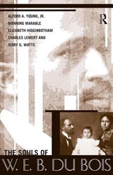 Souls of W.E.B. Du Bois - Alford A. Young ; Jerry Gafio Watts ; Manning Marable ; Charles C. Lemert - 9781594511387