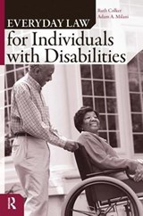 Everyday Law for Individuals with Disabilities - Ruth Colker ; Adam A. Milani - 9781594511448