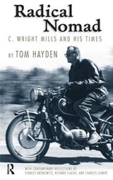 Radical Nomad - FLACKS,  Richard ; Aronowitz, Stanley ; Lemert, Charles C. - 9781594512025