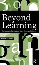 Beyond Learning - Gert J. J. Biesta - 9781594512339