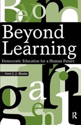 Beyond Learning - Gert J. J. Biesta - 9781594512346