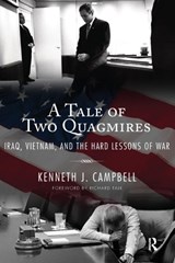 Tale of Two Quagmires - Kenneth J. Campbell ; Richard A. Falk - 9781594513527