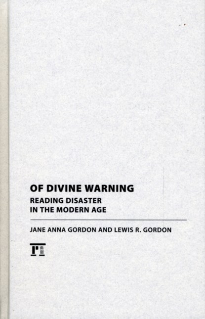 Of Divine Warning, Jane Anna Gordon ; Lewis R. Gordon - Gebonden - 9781594515385