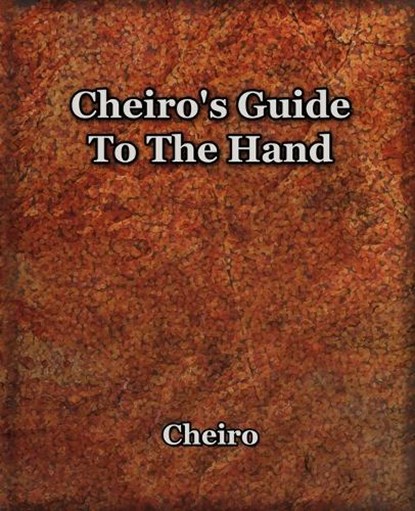 Cheiro's Guide to the Hand, Cheiro - Paperback - 9781594621536