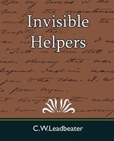 Invisible Helpers - C W Leadbeater - 9781594628108