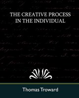 The Creative Process in the Individual (New Edition) - Judge Thomas Troward ; Thomas Troward - 9781594629211