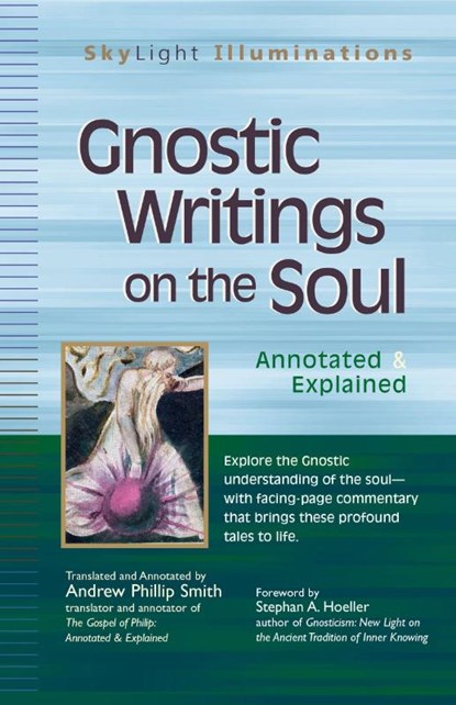 Gnostic Writings on the Soul, Andrew Phillip Smith - Paperback - 9781594732201